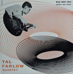 タル・ファーロウの「Tal Farlow Quartet」